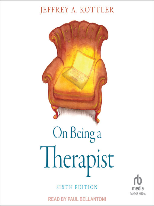 Title details for On Being a Therapist by Jeffrey A. Kottler - Available